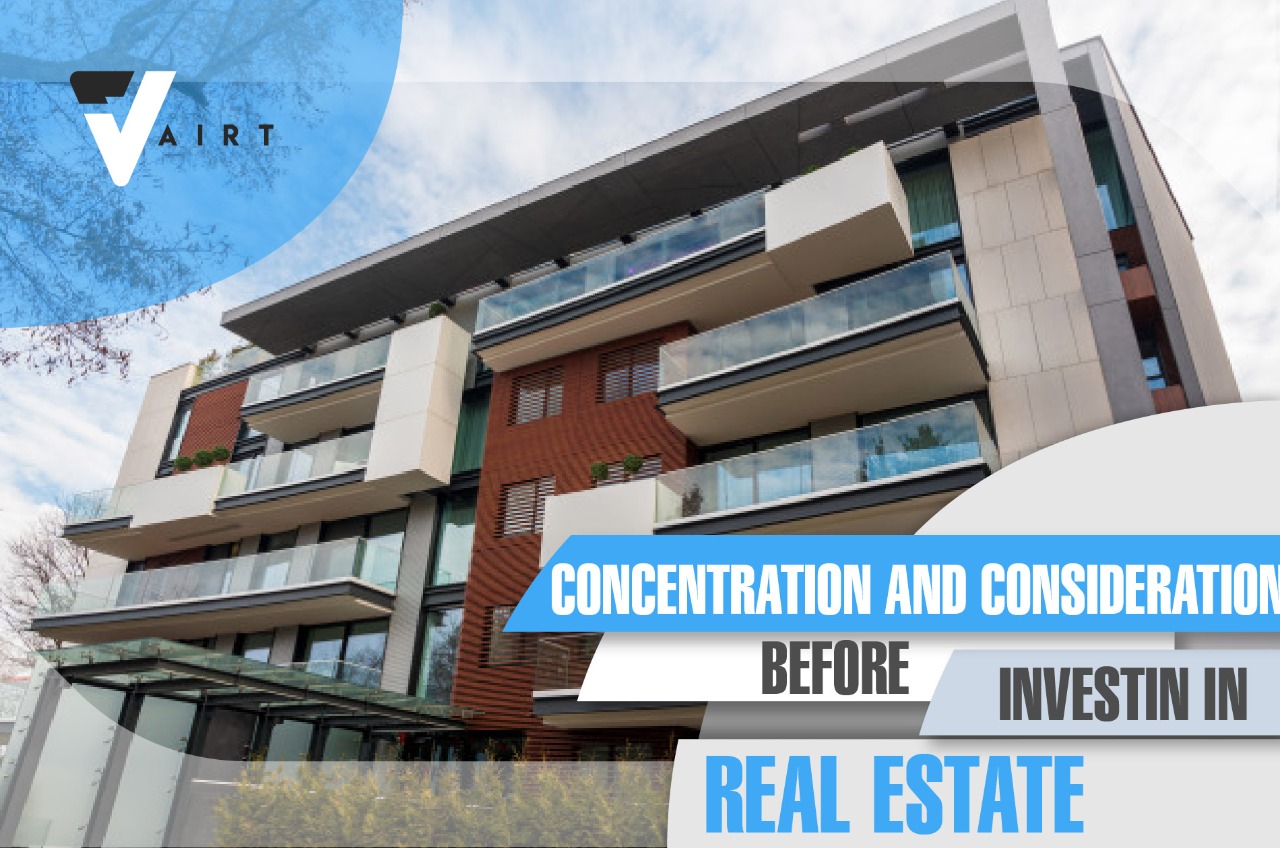 Concentration and Consideration Before Investing in Real Estate