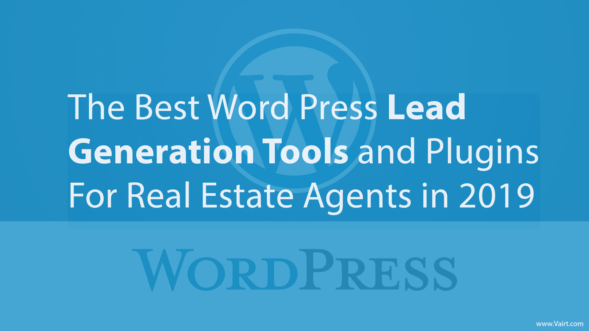 Best WordPress Tools and Plugins for Real Estate Agents