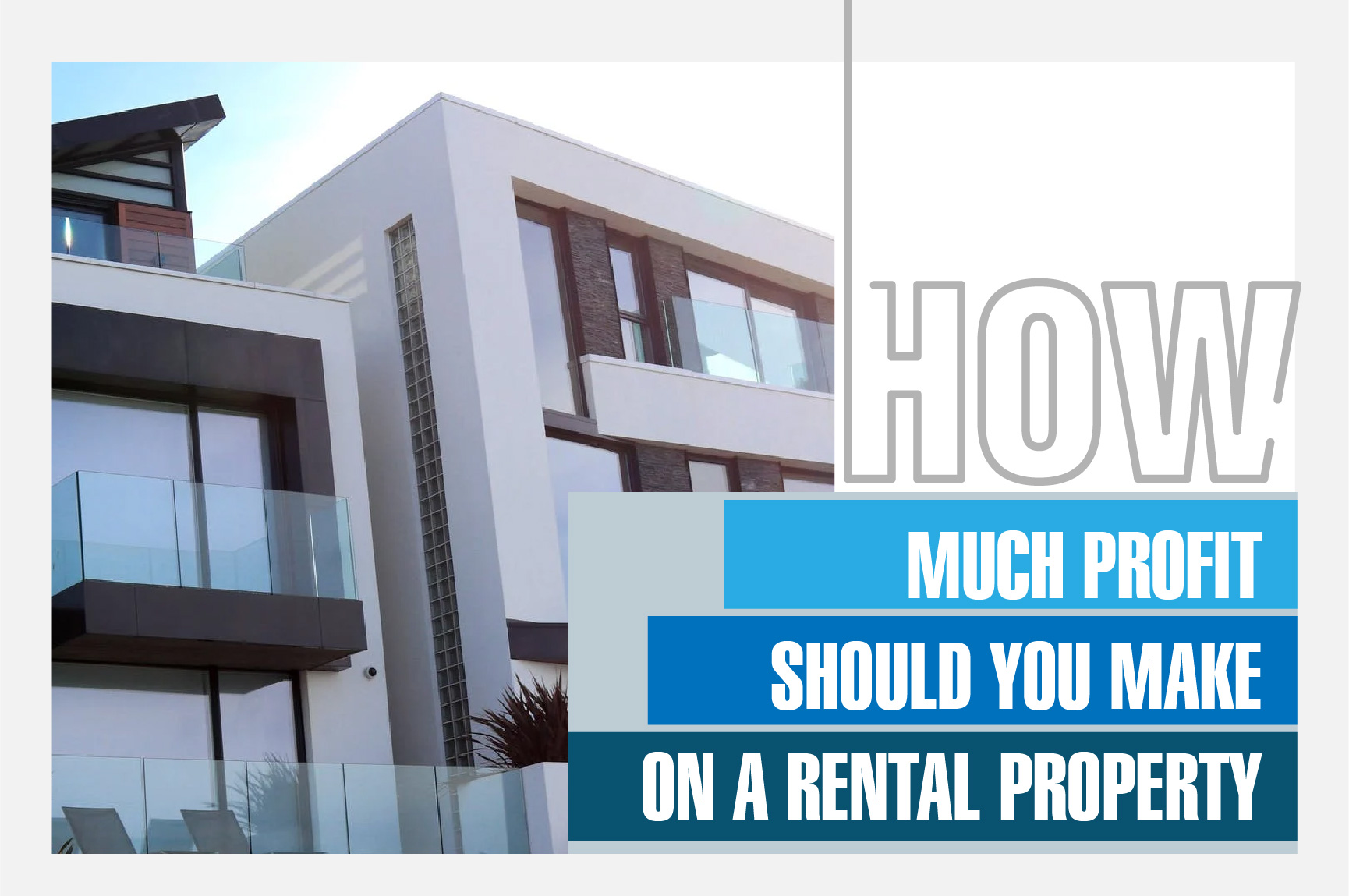 How Much Profit Should you Make on a Rental Property